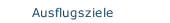 Ausflugsziele